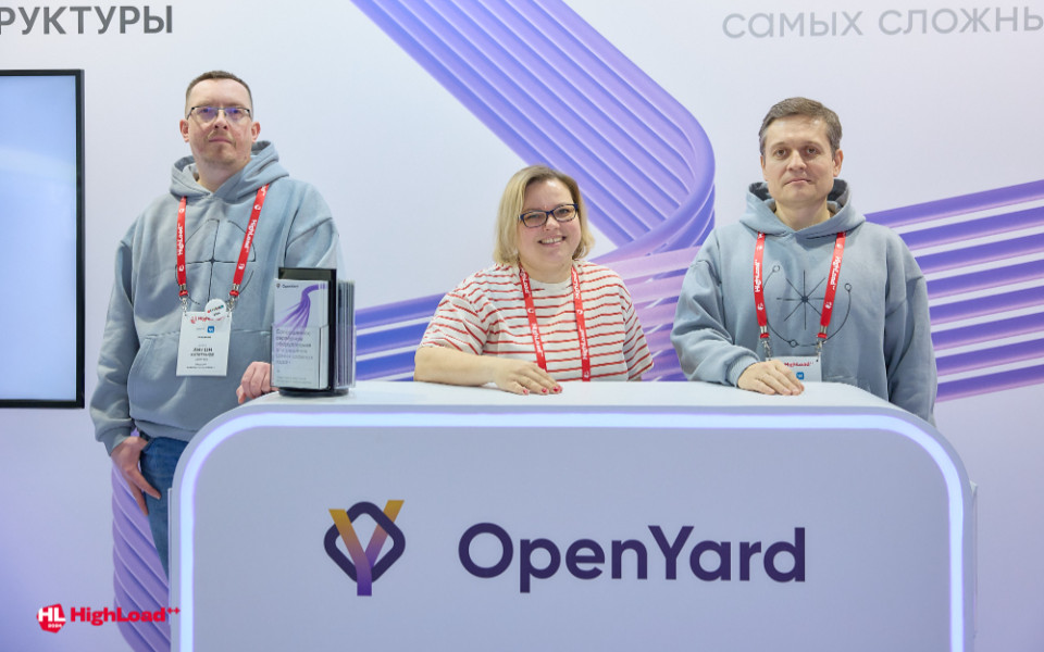 OpenYard на Highload 2024